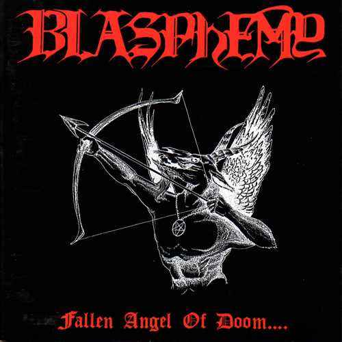 BLASPHEMY - Fallen Angel of Doom Re-Release CD